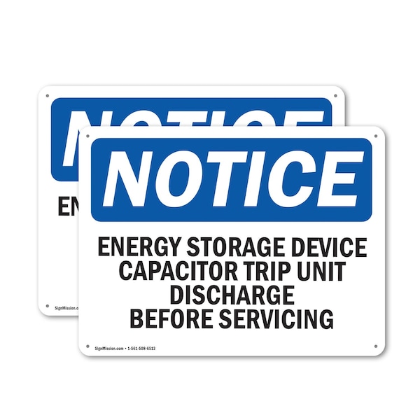 Signmission Energy Storage Device Capacitor Trip Unit OSHA Notice Sign, Plastic, 10in W x 7in L, 2PK OS-2PACK-NS-P-710-L-12052 - main